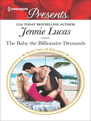 cover image of The Baby the Billionaire Demands